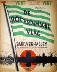 Verhallen, Bart: - De Rotterdamsche vlag. Marche. Piano. 35e oplaag