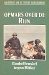 James W. Stock - Opmars over de Rijn, eindoffensief tegen Hitler nummer 34 uit de serie