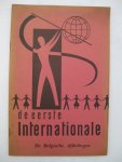 Oukhow, Catherine e.a. - De eerste Internationale in België, etc.