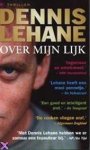 Dennis Lehane 41039, Hugo Kuipers 58287 - Over mijn lijk