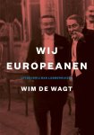Wim de Wagt - Wij Europeanen
