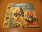 Dijkstra, Janny. - De nieuwste Wenskaarten met stofjes [Cantecleer Superhobby].
