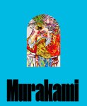 Geen specifieke auteur - Takashi Murakami: Stepping on the Tail of a Rainbow