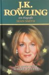 Sean Smith - J.K. Rowling - Een biografie een biografie