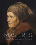 Asperen, Janneke & Tanja Elstgeest & Volker Manuth &Tomi Moiso & Paul Sivonen & Marieke de Winkel: - Master I.S. - Enigmatic Contemporary of Rembrandt.