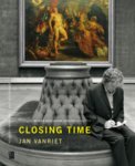 Maarten Doorman 11388, Erik Rinckhout 24122 - Closing Time. Jan Vanriet