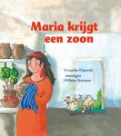 Vrouwke Klapwijk, Willeke Brouwer - Maria Krijgt Een Zoon