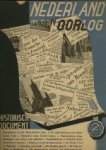 F. Vervooren / W.C. Kentie [samenst.]. - Nederland in den oorlog! Historisch document met reproducties van officieele stukken. Deel 2.