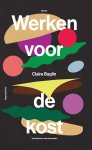 Claire Baglin - Werken voor de kost