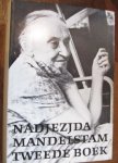 Mandelstam, Nadjezjda - Memoires Deel 2