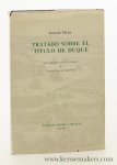 Mena, Juan de. - Tratado sobre el titulo de Duque. Introduccion, edicion y notas de Louise Vasvari Fainberg.