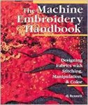  - BORDUREN:  The Machine Embroidery Handbook: Designing Fabrics with Stitching, Manipulation and Colour Paperback - D.J. Bennett - uitgeverij Lark Books