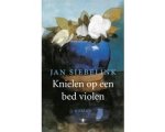Jan Siebelink - Knielen Op Een Bed Violen Jan Siebelink - Knielen Op Een Bed Violen