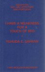 SAFRAN, Yehuda E. - I Have a Weakness for a Touch of Red - Essays on Art, Architecture and Portugal.