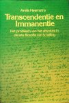 Heemstra , Arelis . [ isbn 9789062567966 ] 0817 - Transcendentie en Immanentie . ( Het probleem van het absolute in de late filosofie van Schelling . ) Academisch proefschrift .