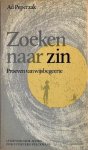 Peperzak, Ad - ZOEKEN NAAR ZIN. Proeven van wijsbegeerte.
