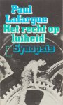 LAFARGUE, P. - Het recht op luiheid gevolgd door De godsdienst van het kapitaal en Pius IX in de hemel. Vertaald en ingeleid door A.L. Constandse. LAFARGUE, P. - Het recht op luiheid gevolgd door De godsdienst van het kapitaal en Pius IX in de hemel. Vertaald en ingeleid door A.L. Constandse.