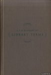 Thompson, Elizabeth H. - A.L.A. Glossary of Library Terms with a Selection of Terms in Related Fields Thompson, Elizabeth H. - A.L.A. Glossary of Library Terms with a Selection of Terms in Related Fields