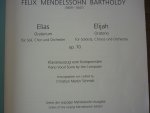 Mendelssohn-Bartholdy, Felix; (1809-1847) - Elias; Oratorium nach Worten des Alten Testaments; Opus 70; (Herausgegeben von Christian Martin Schmidt)
