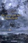 August Strindberg - De zoon van een dienstbode De ontwikkeling van een ziel (1849-1872)