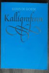 Goede, Julius - Kalligraferen