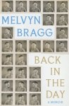 Melvyn Bragg - Back in the Day