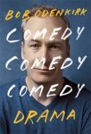 Bob Odenkirk - Comedy Comedy Comedy Drama