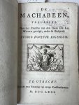 [Feitama, Sybrand (vert.)]; Antoine Houdart de la Motte - Theatre play 1771 | De Machabeen, treurspel. Vertaald uit het Frans onder de zinspreuk Studio Fovetur Ingenium. Gedrukt voor rekening van eenige kunstbeminnaars. 2e druk. Utrecht, [z.n.], 1771.