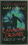 Haines, Max - Canadian Crimes