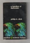 Dick Philip K - A Handful of Darkness