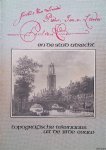Soer, I.J. - Jacobus van Lienders, Pieter Jan van Lienders, Paul van Lienders en de stad Utrecht. Topografische tekenaars uit de 18e eeuw