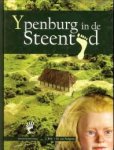 BOLT, JACQUI - Ypenburg in de steentijd. Een kunsthistorische kinderroman