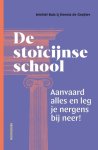 Dennis de Gruijter ; Michiel Buis - De stoïcijnse school