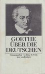 Weitz, Hans-J. (Herausg.) - Goethe über die Deutschen