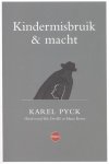 Karel Pyck 78085 - Kindermisbruik en macht