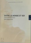 Jean-François Pirson - Entre le monde et soi Pratiques exploratoires de l'espace