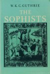 GUTHRIE, W.K.C. - The sophists.