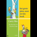 Slee, Carry en Marjolein Krijger - Het grote Pien, Noer en Tim boek