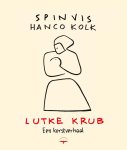 Spinvis-Hanco Kolk - (1) Lutke Krub