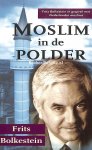 Bolkestein, Frits - Moslim in de polder