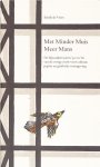 Vries, Emile de - Met Minder Muis Meer Mans: de bijzondere jaren '50 en '60 van de vorige eeuw voor cultuur, papier en grafische vormgeving