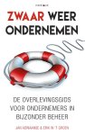 Jan Adriaanse, Erik in 't Groen - Zwaar weer ondernemen de overlevingsgids voor ondernemers in bijzonder beheer