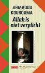 A. Kourouma - Allah is niet verplicht