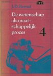 BERNAL J.D. - De wetenschap als maatschappelijk proces 4. VII. De sociale wetenschappen in verleden en heden. VIII. Conclusies. De sociale wetenschappen in de geschiedenis. De sociale wetenschappen na de eerste Wereldoorlog.