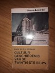 Bouman, Prof. Dr. P. J. - Cultuur geschiedenis van de twintigste eeuw