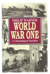 Warner, Philip - World Ware One, A Chronological Narrative