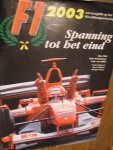 Mol, Olav - F1 2003. Spanning tot het eind. Een terugblik op het Wereldkampioenschap
