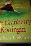 DeMarco, Kathleen - De Cranberry Koningin