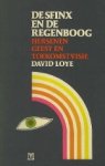 David Loye / vert. Tonny Landheer-Oudshoorn. - De sfinx en de regenboog : hersenen, geest en toekomstvisie.