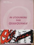 Sijens, Doeke & Henk van der Veer - In utjowerij fan QuizeQuansje